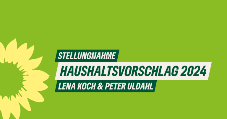 Unsere Kreistagsfraktionsvorsitzenden Lena Koch und Peter Uldahl nehmen Stellung zum Haushaltsvorschlag 2024 für den Landkreis Mühldorf